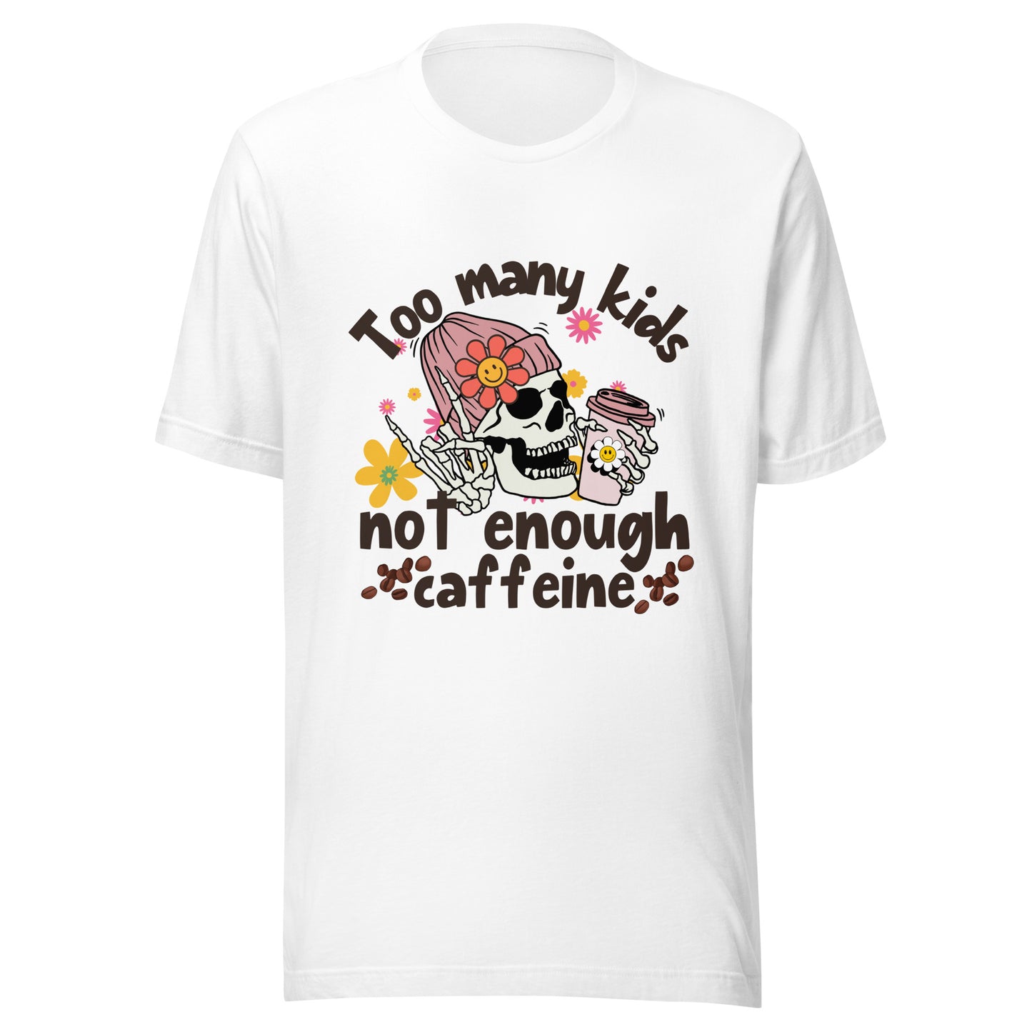 Too Many Kids adult t-shirt