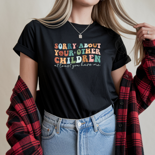 You Have Me adult t-shirt