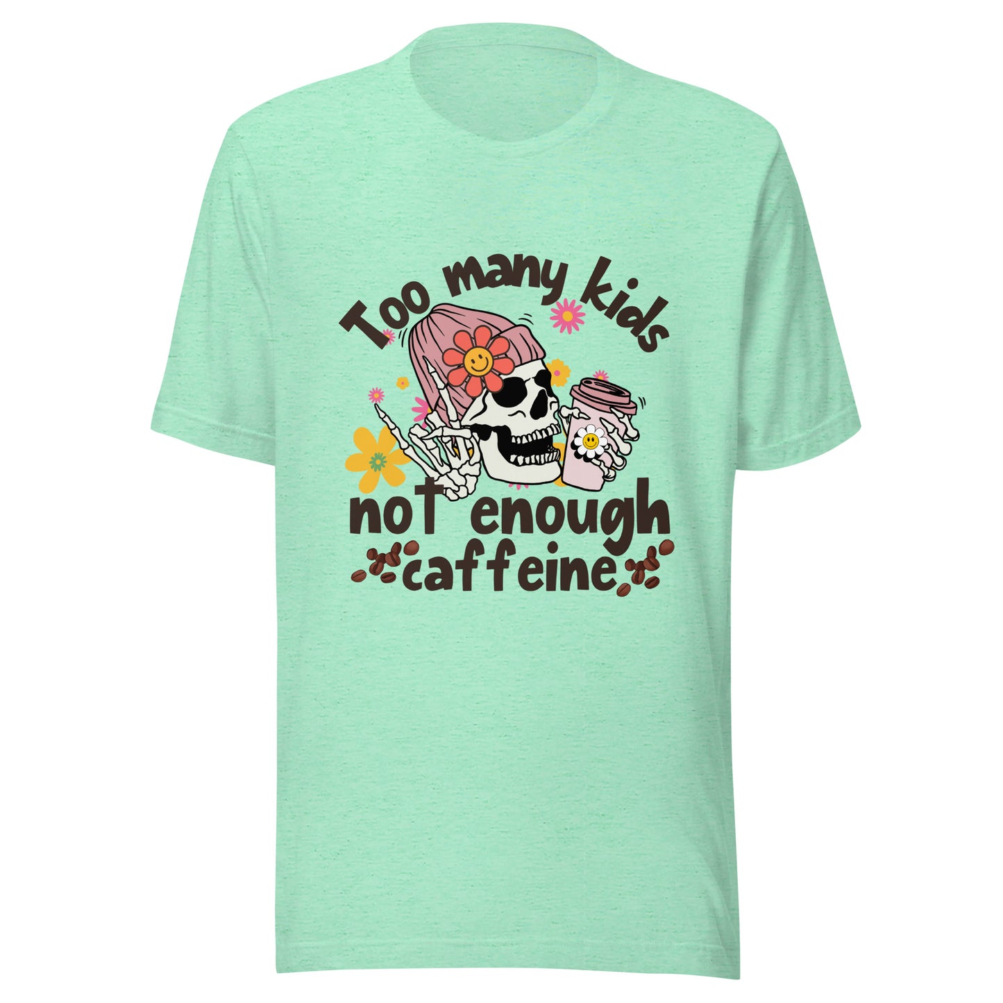 Too Many Kids adult t-shirt