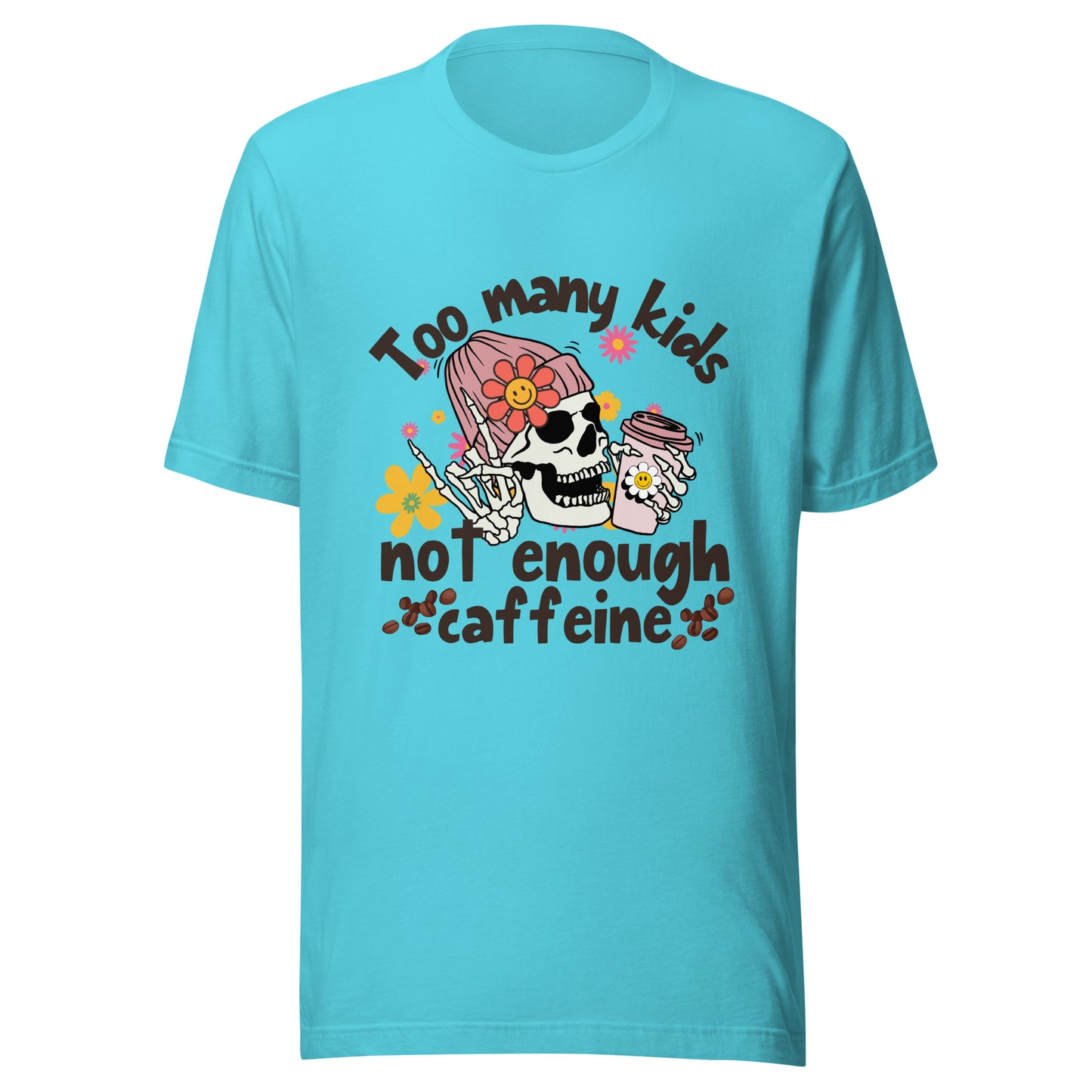 Too Many Kids adult t-shirt